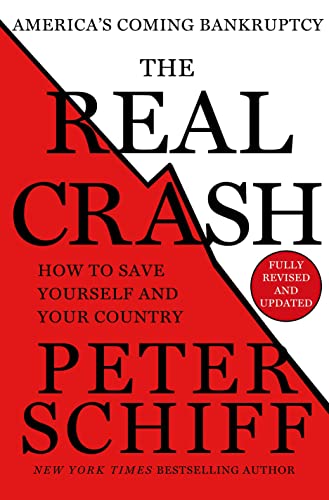 Imagen de archivo de The Real Crash: America's Coming Bankruptcy - How to Save Yourself and Your Country a la venta por Orion Tech