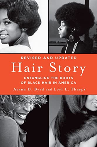 Stock image for Hair Story: Untangling the Roots of Black Hair in America for sale by HPB-Red
