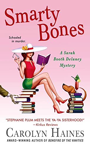 Stock image for Smarty Bones Sarah Booth Delaney Mysteries, No. 13) for sale by HPB Inc.