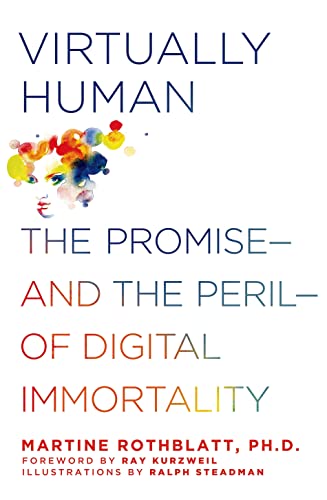 Stock image for Virtually Human: The Promise and the Peril of Digital Immortality for sale by Dream Books Co.