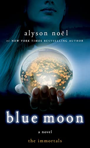 Blue Moon: The Immortals (9781250046840) by NoÃ«l, Alyson