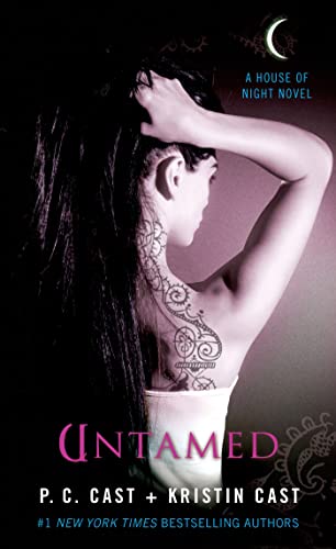 Untamed: A House of Night Novel (House of Night Novels) (9781250046994) by Cast, P. C.; Cast, Kristin