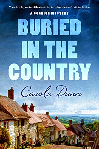 Stock image for Buried in the Country : A Cornish Mystery for sale by Better World Books
