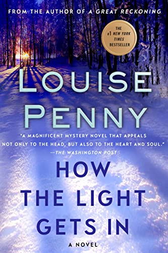 9781250047274: How the Light Gets in: A Chief Inspector Gamache Novel: 9