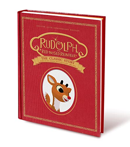 Stock image for Rudolph the Red-Nosed Reindeer: The Classic Story: Deluxe 50th-Anniversary Edition for sale by Goodwill of Colorado