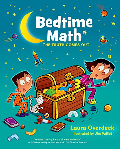 Beispielbild fr Bedtime Math: the Truth Comes Out zum Verkauf von Better World Books