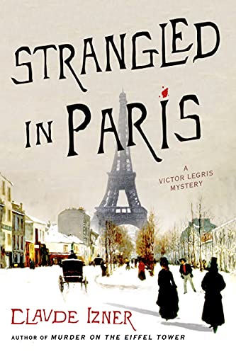 9781250048103: STRANGLED IN PARIS: 6 (Victor Legris Mysteries)