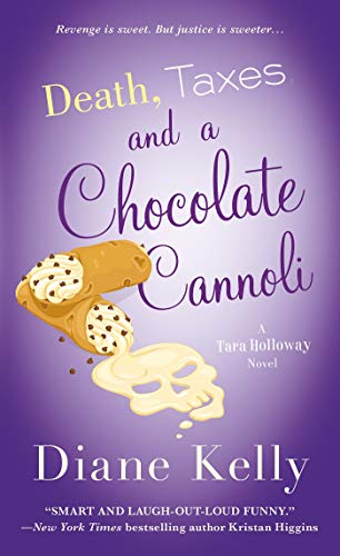 Beispielbild fr Death, Taxes, and a Chocolate Cannoli (A Tara Holloway Novel, 9) zum Verkauf von SecondSale