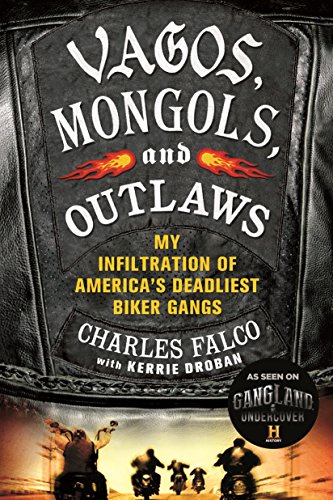 Imagen de archivo de Vagos, Mongols, and Outlaws: My Infiltration of America's Deadliest Biker Gangs a la venta por ThriftBooks-Atlanta