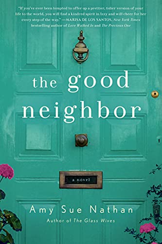 Stock image for The Good Neighbor: A Novel for sale by SecondSale