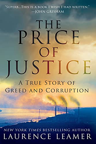 Beispielbild fr The Price of Justice: A True Story of Greed and Corruption zum Verkauf von BooksRun