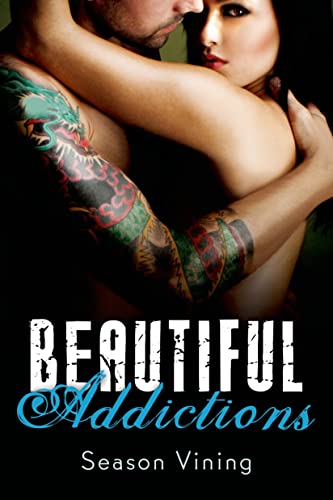 Imagen de archivo de BEAUTIFUL ADDICTIONS a la venta por Wonder Book