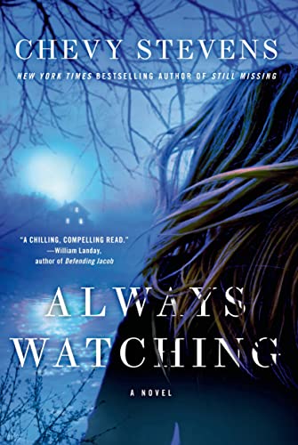 Beispielbild fr Always Watching: A Novel zum Verkauf von SecondSale