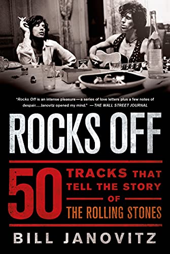 9781250049520: Rocks Off: 50 Tracks That Tell the Story of the Rolling Stones