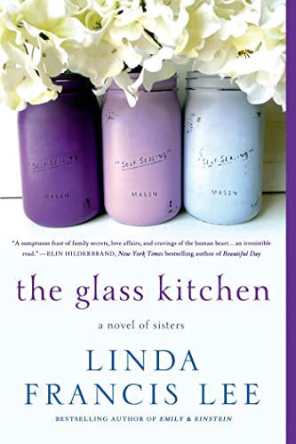 Beispielbild fr The Glass Kitchen: A Novel of Sisters zum Verkauf von Wonder Book