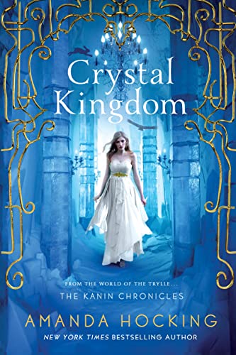 Beispielbild fr Crystal Kingdom: The Kanin Chronicles (From the World of the Trylle) (The Kanin Chronicles, 3) zum Verkauf von ICTBooks