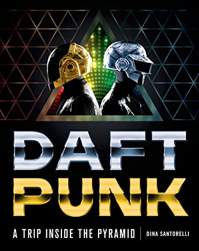 9781250049971: Daft Punk