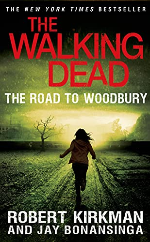 Imagen de archivo de The Walking Dead: The Road to Woodbury (The Walking Dead Series) a la venta por HPB-Diamond