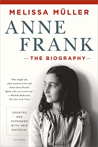 Stock image for Anne Frank: The Biography: Updated and Expanded with New Material for sale by Goodwill of Colorado
