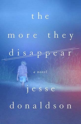 Beispielbild fr The More They Disappear: A Novel zum Verkauf von SecondSale