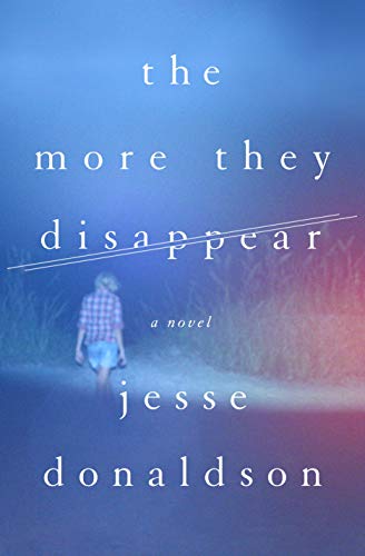 Stock image for The More They Disappear: A Novel for sale by SecondSale