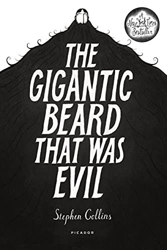 9781250050397: The Gigantic Beard That Was Evil