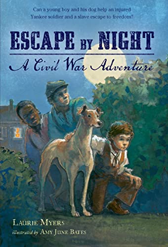 Beispielbild fr Escape by Night: A Civil War Adventure zum Verkauf von Half Price Books Inc.