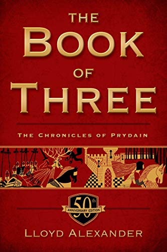 Stock image for The Book of Three, 50th Anniversary Edition: The Chronicles of Prydain, Book 1 for sale by ThriftBooks-Atlanta
