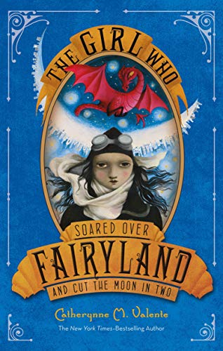 Beispielbild fr The Girl Who Soared Over Fairyland and Cut the Moon in Two zum Verkauf von AwesomeBooks
