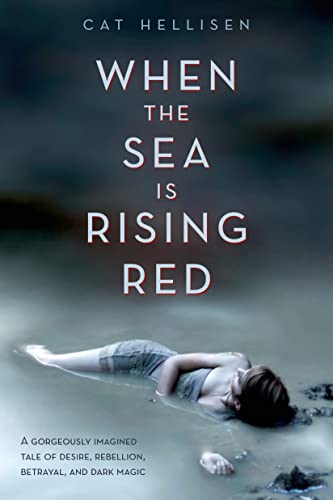 9781250050687: When the Sea is Rising Red