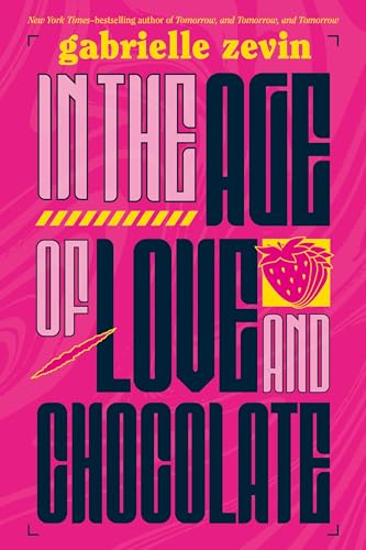 9781250050717: In the Age of Love and Chocolate