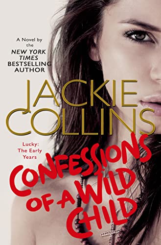 9781250050939: Confessions of a Wild Child: Lucky: the Early Years