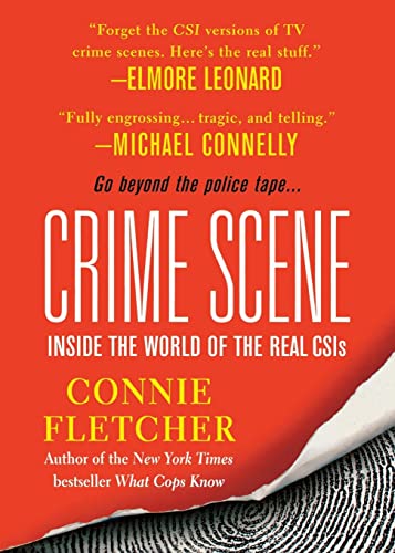 9781250050946: Crime Scene: Inside the World of the Real CSIS
