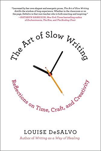 Beispielbild fr The Art of Slow Writing: Reflections on Time, Craft, and Creativity zum Verkauf von BooksRun