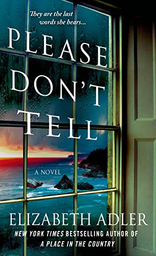 9781250051097: Please Don't Tell: The Emotional and Intriguing Psychological Suspense Thriller