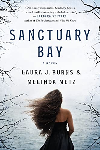 Beispielbild fr Sanctuary Bay: A Novel zum Verkauf von Powell's Bookstores Chicago, ABAA