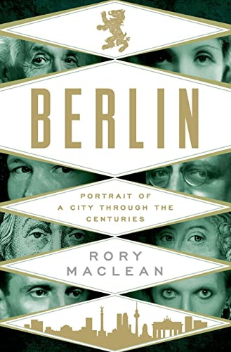 9781250051868: Berlin. Portrait Of A City Through The Centuries