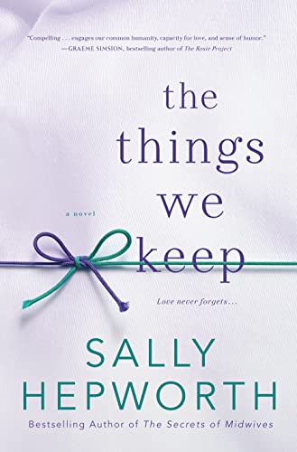 9781250051905: The Things We Keep: A Novel