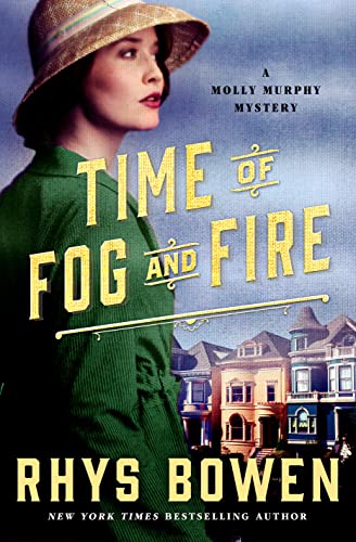 Stock image for Time of Fog and Fire: A Molly Murphy Mystery (Molly Murphy Mysteries) for sale by Dream Books Co.