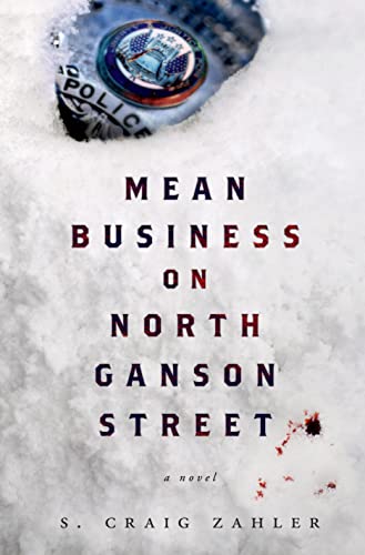 Beispielbild fr Mean Business on North Ganson Street: A Novel zum Verkauf von BooksRun