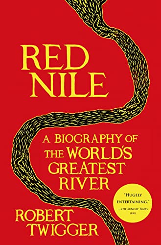 Stock image for Red Nile: A Biography of the World's Greatest River for sale by WorldofBooks