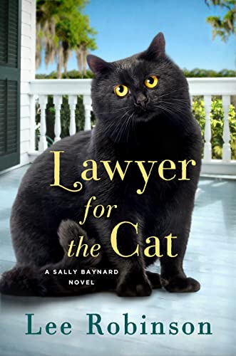 Beispielbild fr Lawyer for the Cat : A Novel zum Verkauf von Better World Books