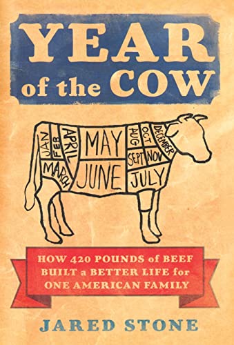 9781250052582: YEAR OF THE COW: How 420 Pounds of Beef Built a Better Life for One American Family