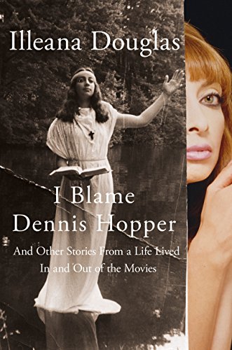 Beispielbild fr I Blame Dennis Hopper: And Other Stories from a Life Lived In and Out of the Movies zum Verkauf von Daniel Montemarano