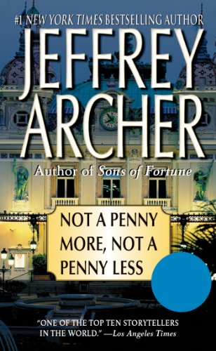 Imagen de archivo de Not a Penny More, Not a Penny Less a la venta por Better World Books