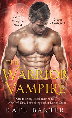 Stock image for The Warrior Vampire: A Last True Vampire Novel (Last True Vampire series, 2) for sale by HPB-Emerald