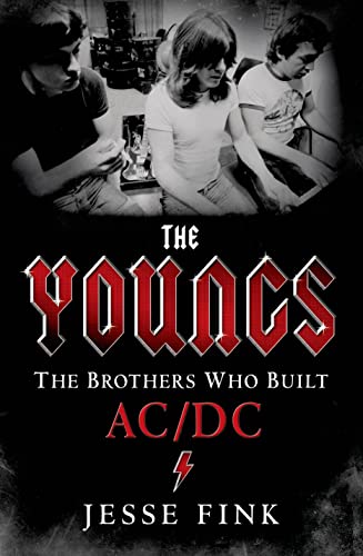 Beispielbild fr The Youngs : The Brothers Who Built AC/DC zum Verkauf von Better World Books