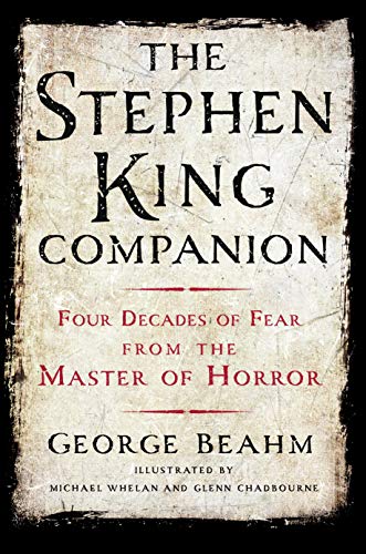 Stock image for The Stephen King Companion: Four Decades of Fear from the Master of Horror for sale by Friends of Johnson County Library