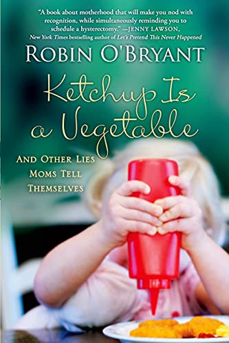 Beispielbild fr Ketchup Is a Vegetable zum Verkauf von SecondSale