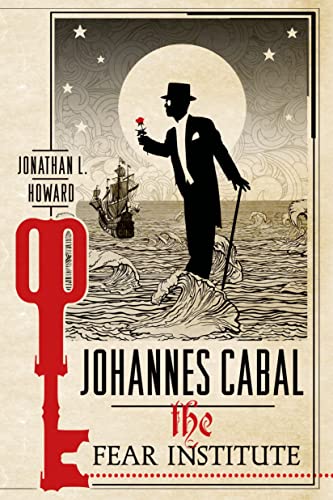 Stock image for Johannes Cabal: The Fear Institute (Johannes Cabal Novels) for sale by HPB-Emerald